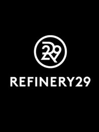 REFINERY 29